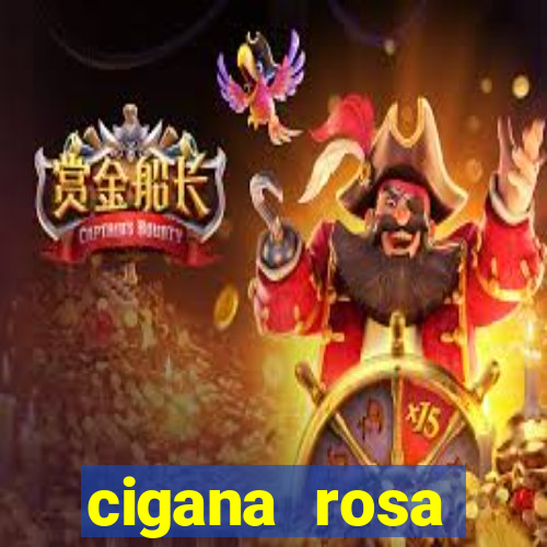 cigana rosa vermelha historia